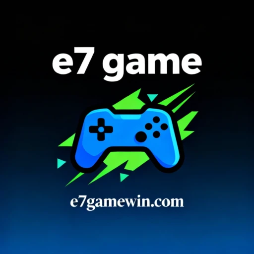 e7 game